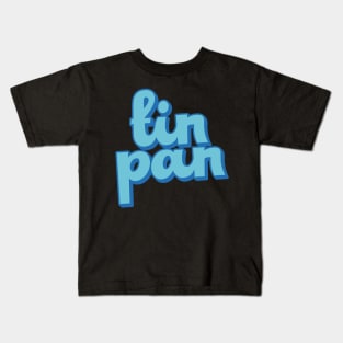 Tin Pan Kids T-Shirt